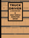 Truck Driver's Log Book And Daily Pre Trip Inspection Report 200