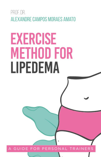 Exercise Method for Lipedema