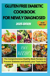 Gluten Free Diabetic Cookbook for Newly Diagnosed