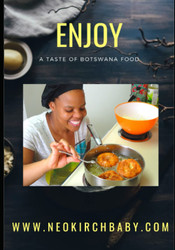ENJOY A Taste of Botswana Food