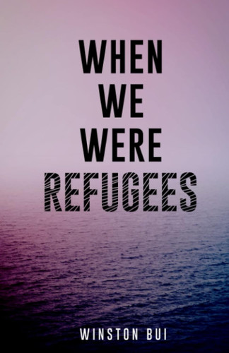 When We Were Refugees