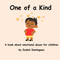 One of a Kind: A book about emotional abuse for children