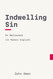Indwelling Sin In Believers: In Modern Updated English
