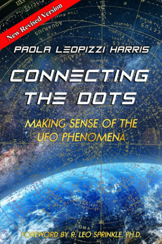 Connecting the Dots: Making Sense of the UFO Phenomena