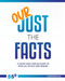 Our Just the Facts: A Short and Concise Guide to Our Life Estate and