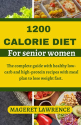 1200 Calorie Diet for Senior Women