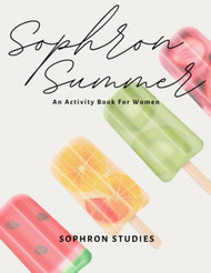 Sophron Summer: An Activity Book for Women