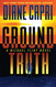 Ground Truth: A Michael Flint Novel (Michael Flint Series)