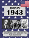 Born in 1943: News from every week of 1943. How times have changed
