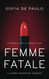 9 Powerful Ways To Awaken Your Femme Fatale And Dark Feminine Energy