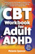 CBT Workbook for Adult ADHD