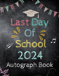 Last Day of School Autograph Book