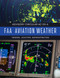 Faa Aviation Weather (Full Color): Adivisory Circular Ac 00-6