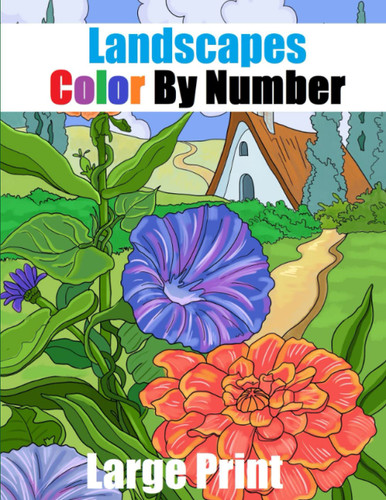 Landscapes Color By Number Coloring Book