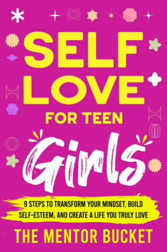 Self-Love for Teen Girls