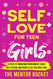 Self-Love for Teen Girls