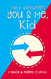 Just Between You & Me Kid