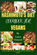 Hashimoto's Diet Cookbook For Vegans