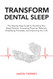 Transform Dental Sleep