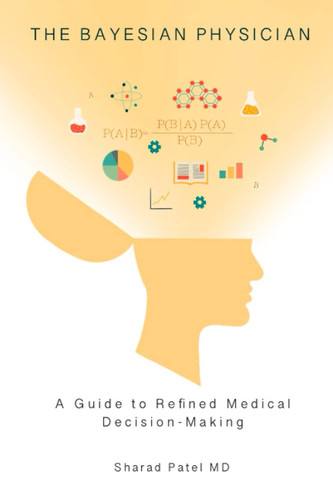 The Bayesian Physician
