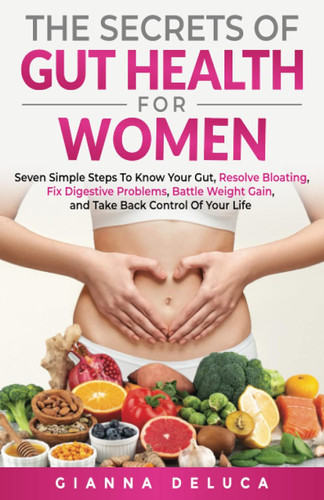 The Secrets Of Gut Health For Women