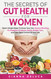 The Secrets Of Gut Health For Women