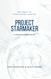 Project Starmaker: The Sequel to Ceres Colony Cavalier - A Collection