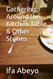 Gathering Around the Kitchen Table & Other Stories