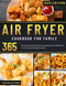 Air Fryer Cookbook for Family