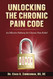 Unlocking the Chronic Pain Code: An Effective Pathway for Chronic