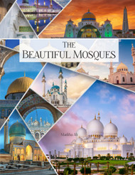 The Beautiful Mosques