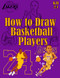 How to Draw Basketball Players