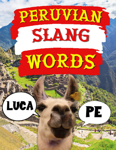 Peruvian Slang Words