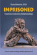 Imprisoned: Coercive Control in Relationships. A key to understanding