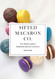 Sifted Macaron Co.: The Ultimate Guide to Delightfully Delicious