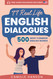 77 Real Life English Dialogues with 500 Most Common English Words: