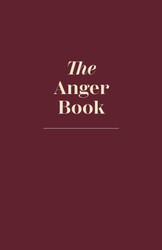 The Anger Book - A Journal To Destroy