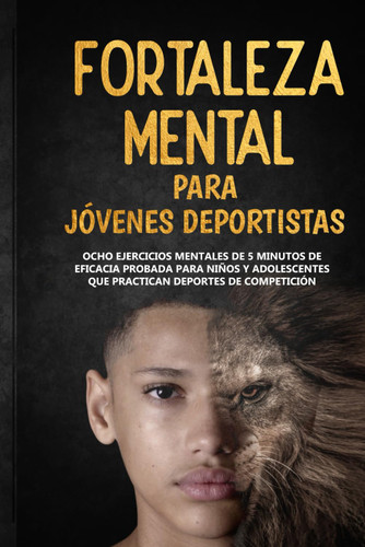 Fortaleza Mental Para Jovenes Deportistas