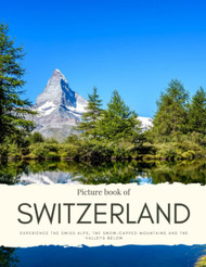 Picture Book of Switzerland