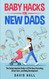 Baby Hacks for New Dads