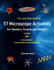 57 Microscope Activities for Teachers Parents and Children