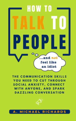 How to Talk to People