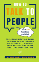 How to Talk to People