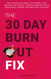 The 30-Day Burnout Fix