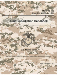 MCTP 13-10C (Formerly MCRP 4-11.3G) Unit Embarkation Handbook