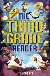 The Third Grade Reader: 12 Short Stories for Kids in 3rd Grade