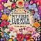 My first Flower Encyclopedia for kids ages 6-12
