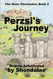 Perzsi's Journey (The Giver Chronicles)