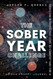 The Sober Year Challenge: A 365-Day Journey of Self-Discovery in