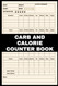 Carb and Calorie Counter Book